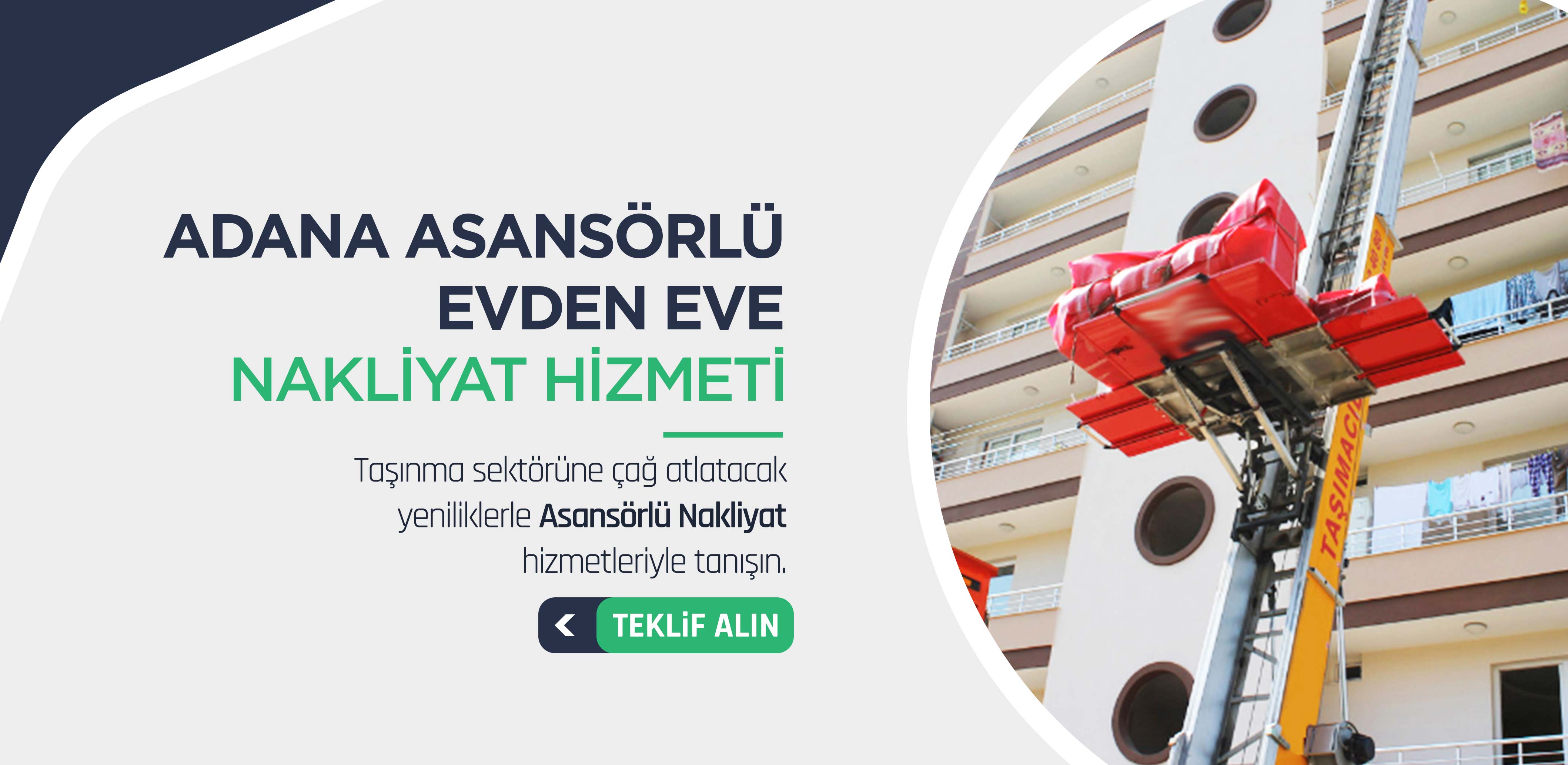 Adana Asansörlü Evden Eve Nakliyat Hizmeti - Adana Truva Nakliyat